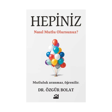 Hepiniz Nasıl Mutlu Olursunuz 4 ADET