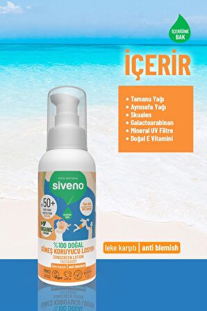 Siveno %100 Doğal ve Organik Tamanu Yağlı Güneş Losyonu Mineral Filtreli Tüm Aile İçin SPF 50+ 100 ml