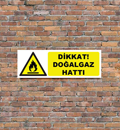 Dikkat Uyarı Levhası 45x15 CM