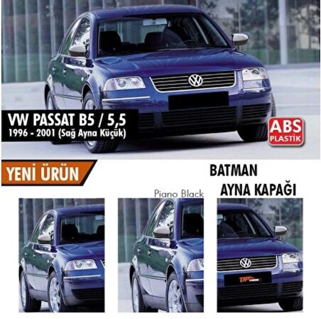 Vw Passat B5-5.5 1996-2001 Batman Yarasa Ayna Kapağı Piano Black ABS Plastik