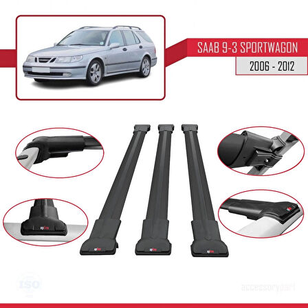 Saab 9-3 II SW 2006-2012 Arası ile Uyumlu FLY Model Ara Atkı Tavan Barı Siyah 3 Adet