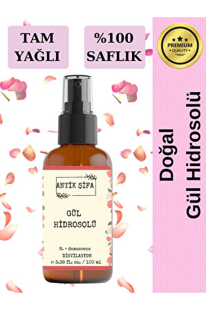 Yağlı Doğal Gül Suyu 100 ml - Saf Tam Yağlı Doğal Gül Hidrosolü Tonik 100 ml