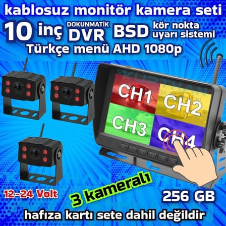 10 İNÇ DVR DOKUNMATİK 3 ADET KABLOSUZ KAMERA AHD 1080P  MONİTÖR BSD KÖR NOKTA SİSTEMLİ 12 24 V