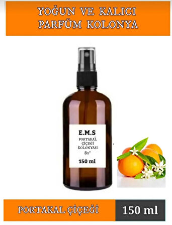 PORTAKAL ÇİÇEĞİ KOLONYASI 150 ML YOĞUN VE KALICI 80 DERECE PARFÜMLÜ PORTAKAL KOLONYASI.