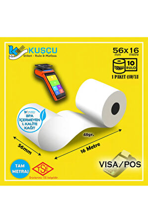 10 Adet 56x16 TSE Belgeli - 1. Kalite - BPA İçermeyen - Visa,Pos,Yazar Kasa