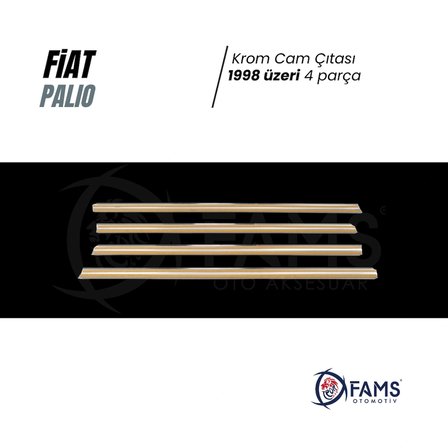 Fiat Palio Krom Cam Çıtası 4 Parça 1998 Ve Üzeri Paslanmaz Çelik
