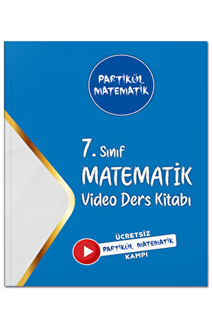 7. Sınıf Partikül Matematik Video Ders Kitabı