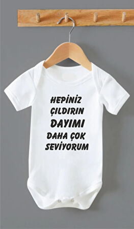 Organik %100 Pamuk Hepiniz Çıldırın Dayımı Daha Çok Seviyorum Baskılı Bebek Body ZBN198