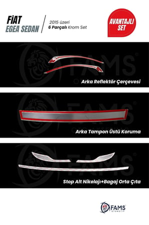 Fiat Egea 2015-2019 Sedan 6 Parça Krom Set (Arka Tampon Üstü Koruma Yazılı + Stop Alt Nikelajı+Bagaj Orta Çıta + Arka Reflektör) P.Çelik