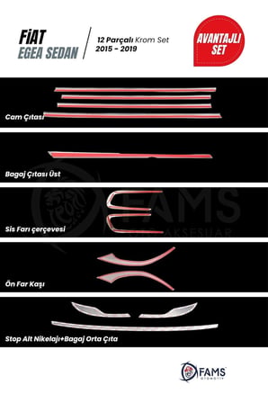 Fiat Egea 2015-2019 Sedan 12 Parça Krom Set (Cam Çıtası-Bagaj Çıtası Üst-Sis Farı-Ön Far Alt-Stop Alt Nikelajı) P.Çelik