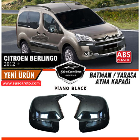 Citroen Berlingo Mk2 2012-2019 Uyumlu Batman Yarasa Ayna Kapağı Piano Black ABS Plastik Sağ Sol Takım