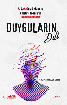 Palme Yayınevi Duyguların Dili Anlat(A)Madıklarımız Anlatmadıklarımız