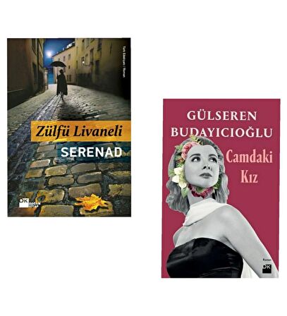 Serenad - Zülfü Livaneli - Camdaki Kız - Gülseren Budayıcıoğlu 2 Kitap Set