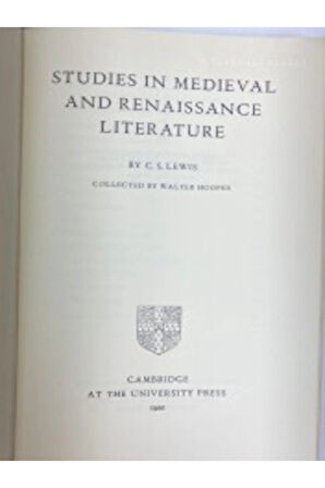 Studies in Medieval and Renaissance Literature- Clive Staples Lewis