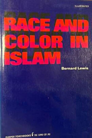 Race and Color in Islam- Bernard Lewis (İthaflı- İmzalı)