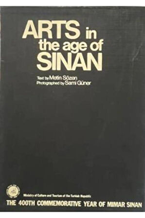Arts In The Age Of Sinan- Metin Sözen