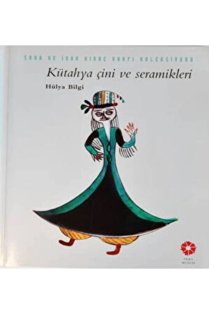 Kütahya Çini ve Seramikleri- Hülya Bilgi