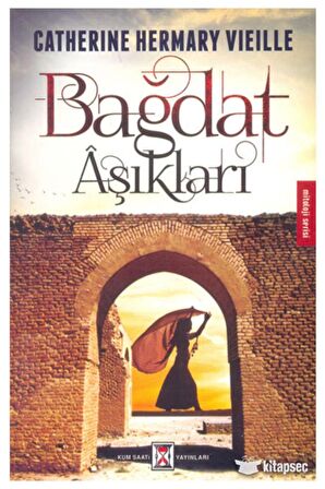 Bağdat Aşıkları 222 Sayfa Catherıne Hermary Vıeılle