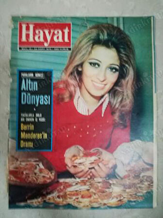 HAYAT DERGİSİ-23 MART 1972 -SAYI 13-BERRİN MENDERES’İN DRAMI,LIZ TAYLOR,ORTA SAYFA POSTERİ:ALTIN DÜNYASI