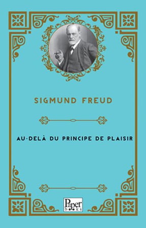 Au-delà du principe de plaisir