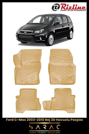 Rizline Ford C-max 2003-2010 Bej 3d Havuzlu Paspas