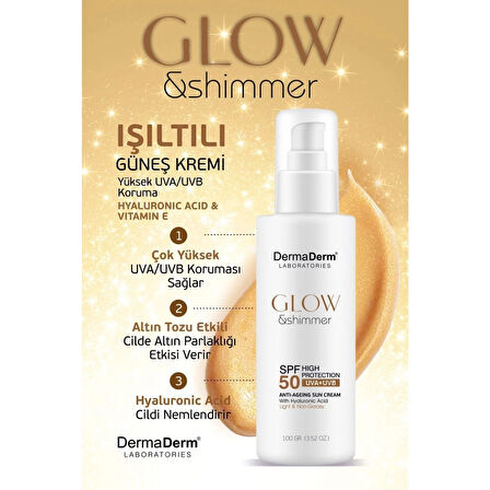 Dermaderm Glow ve Shimmer Simli Günes Kremi Spf 50 100 GR