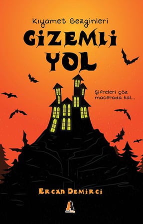 Gizemli Yol - Kıyamet Gezginleri