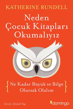Neden Çocuk Kitapları Okumalıyız