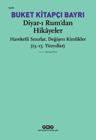 Diyar-ı Rum’dan Hikayeler