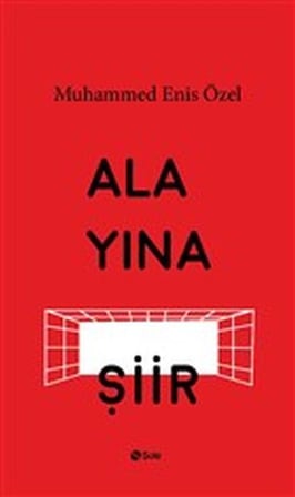 Alayına Şiir
