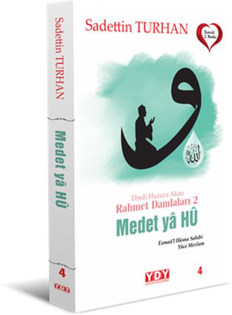 Ebedi Huzura Akan Rahmet Damlaları 2 Medet Ya Hu