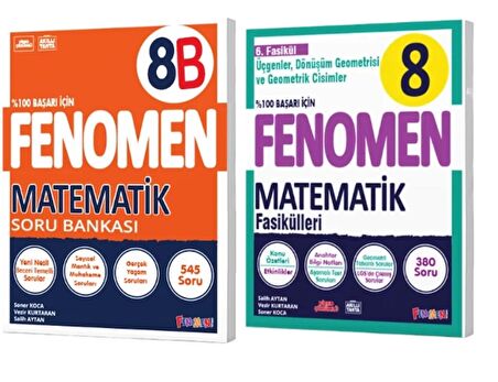 FENOMEN YAYINLARI 8. SINIF Matematik B Soru Bankası ve Matematik 6. Fasikül (Üçgenler, Dönüşüm Geometrisi Ve Geometrik Cisimler)(2 KİTAP)