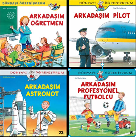 DÜNYAYI ÖĞRENİYORUM ARKADAŞIM ÖĞRETMEN - ARKADAŞIM PİLOT - ARKADAŞIM ASTRONOT - ARKADAŞIM PROFESYONEL FUTBOLCU