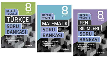 TUDEM YAYINLARI 8.SINIF LGS BECERİ TEMELLİ TÜRKÇE - MATEMATİK - FEN BİLİMLERİ - SORU BANKASI