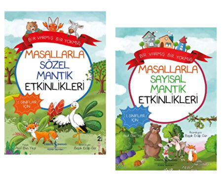 OKUL ÖNCESİ MASALLARLA SÖZEL MANTIK ETKİNLİKLERİ - MASALLARLA SAYISAL MANTIK ETKİNLİKLERİ (3 - 4 - 5 YAŞ)
