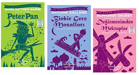 100 TEMEL ESER PETER PAN - BİNBİR GECE MASALLARI - DEĞİRMENİMDEN MEKTUPLAR - KISALTILMIŞ METİN