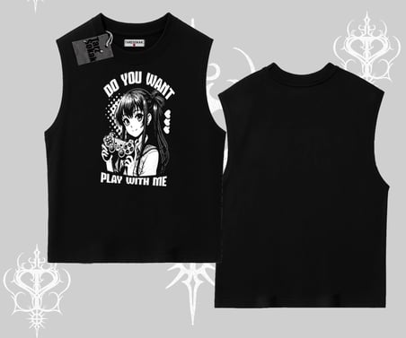 Kolsuz Tshirt Do You Want Play With Me Anime Kız Baskılı