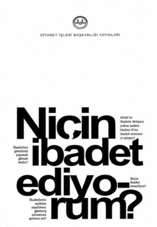 Niçin İbadet Ediyorum?