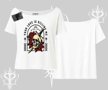 Kayık Yaka Tshirt Your Love Is Killing Me Dead Romance