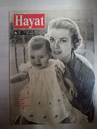 HAYAT DERGİSİ 28 MART 1958,SAYI:77,KAPAK:GRACE KELLY,ORTA SAYFA POSTER:EDİRNE ESKİ CAMİİ,ARKA KAPAK:ULUCAMİ MİNBER DETAYI