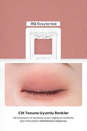 Yumuşak Dokulu, Dökülme Yapmayan Mat Tekli Göz Farı Modern Shadow Matte (110 Rosytential)