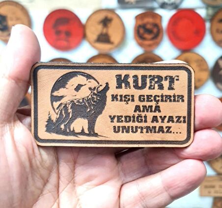 Kurt Kışı Geçirir Ama Yediği Ayazı Unutmaz -Dikdörtgen  Deri Peç - Arma - Wolf Leather Patch