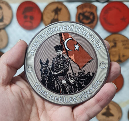 ATATÜRK - ATIN ÜSTÜNDEKİ TÜRK'TÜR , TÜRK DEĞİLSE YÜKTÜR  - Arma - TPU Patch