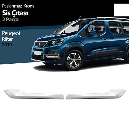 PEUGEOT RİFTER UYUMLU SİS ÇERÇEVESİ 2 PARÇA 2019 ve ÜZERİ PASLANMAZ KROM