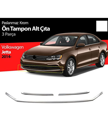 VW VOLKSWAGEN JETTA 6 SEDAN UYUMLU ÖN TAMPON ÇITASI  3 PARÇA 2014 VE SONRASI PASLANMAZ KROM