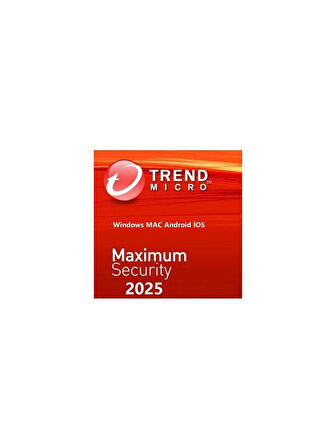 TREND MICRO Maximum Security 2025 - 3 Cihaz 1 Yıl Abonelik Kodu