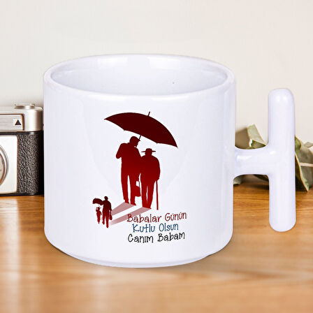 Babalar Günün Kutlu Olsun Canım Babam Baskılı Hediyelik T Kupa Bardak