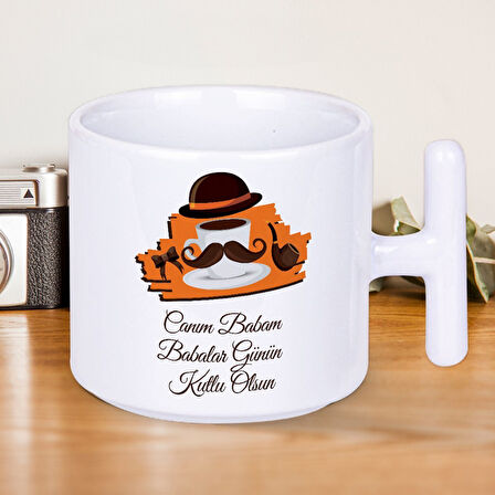 Canım Babam Babalar Günün Kutlu Olsun Yazılı Kahve Seven Babalara Özel Hediyelik T Kupa