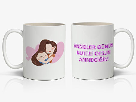 Anneler Günün Kutlu Olsun Anneciğim Yazılı 1 Adet Annelerin Kalbini Isıtacak Tasarım Hediyelik Kupa