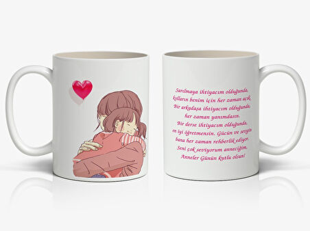 Anneye Sevginizi Anlatan-Anneye Özel Mesajlı 1 Adet Anneler Günü Hediyelik Kupa